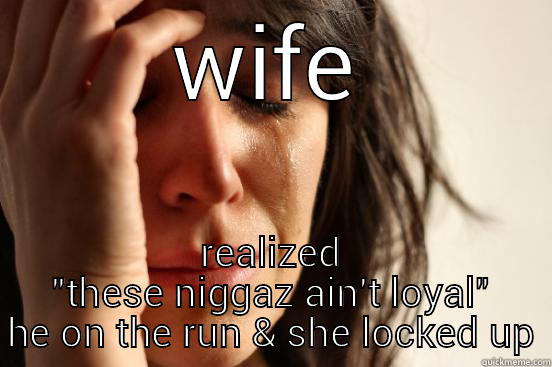 WIFE REALIZED 