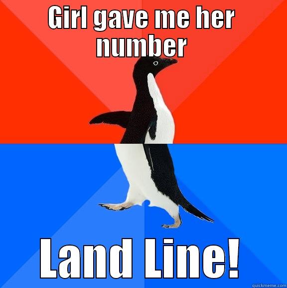 GIRL GAVE ME HER NUMBER LAND LINE! Socially Awesome Awkward Penguin