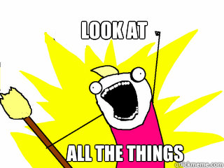 look at All the things  All The Things