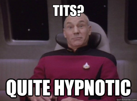 Tits? Quite Hypnotic  Quite hypnotic