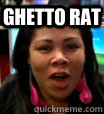 Ghetto Rat - Ghetto Rat  tmz raquel 1