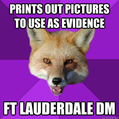 Prints out pictures to use as evidence Ft Lauderdale DM  Forensics Fox