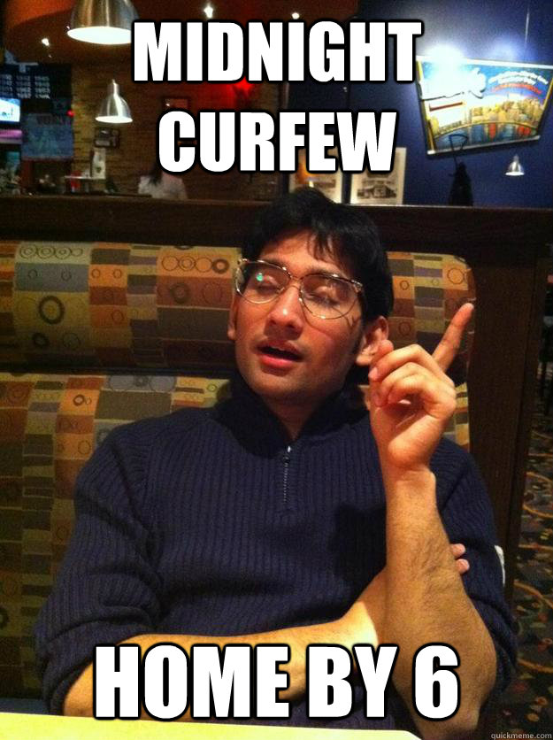 midnight curfew home by 6 - midnight curfew home by 6  Responsible Kyle