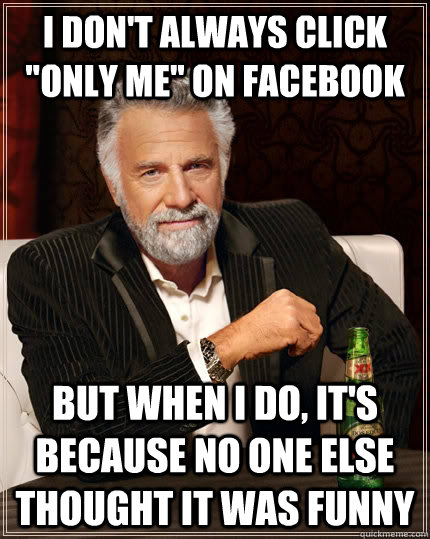 I don't always click 