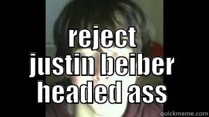  REJECT JUSTIN BEIBER HEADED ASS Misc