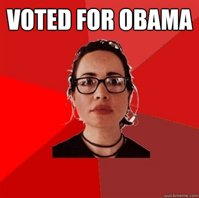 Voted for Obama   Liberal Douche Garofalo