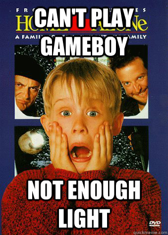 Can't play gameboy not enough light  90s World Problem