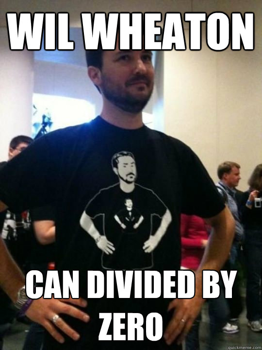 Wil Wheaton Can divided by zero - Wil Wheaton Can divided by zero  Misc