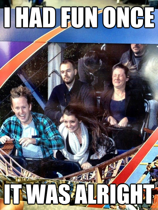 I had fun once it was alright - I had fun once it was alright  Misc