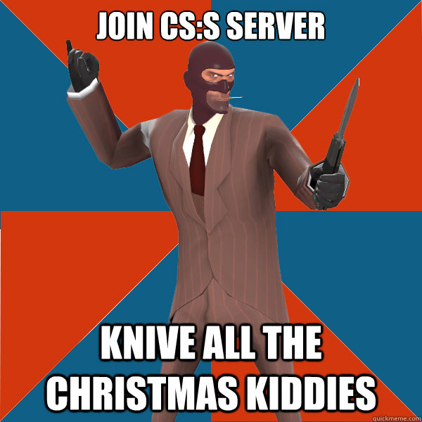 Join CS:S server knive all the christmas kiddies  