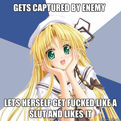 gets captured by enemy Lets herself get fucked like a slut and likes it - gets captured by enemy Lets herself get fucked like a slut and likes it  Mary Sue