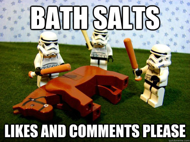 Bath Salts Likes and comments please  Dead Horse
