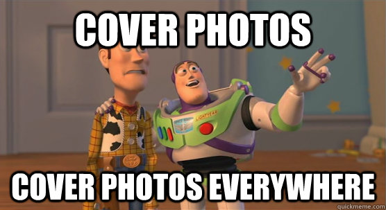 Cover Photos Cover Photos Everywhere  Toy Story Everywhere
