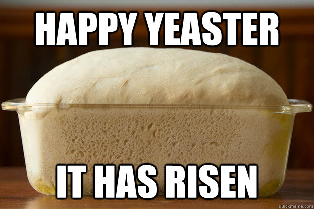 Happy Yeaster It has risen - Happy Yeaster It has risen  Misc