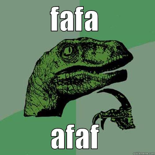 FAFA AFAF Philosoraptor
