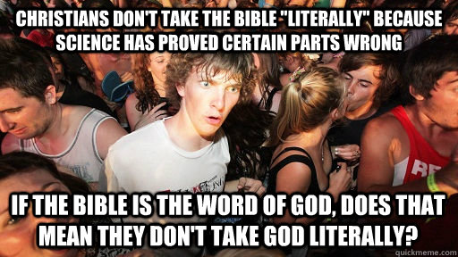 Christians don't take the bible 