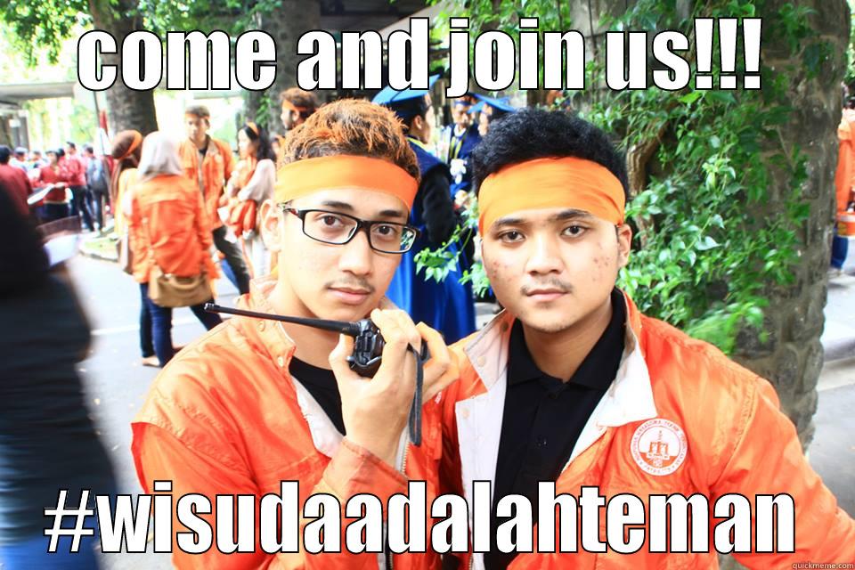 COME AND JOIN US!!! #WISUDAADALAHTEMAN Misc