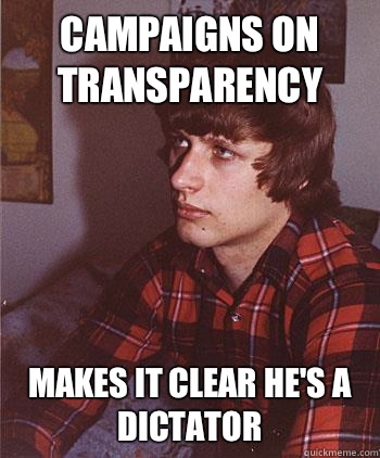 CAMPAIGNS ON TRANSPARENCY MAKES IT CLEAR HE'S A DICTATOR  Hipster Harper