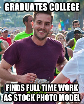 graduates college finds full time work as stock photo model  Ridiculously photogenic guy