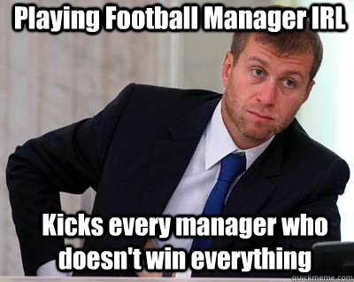 Playing Football Manager IRL Kicks every manager who doesn't win everything  