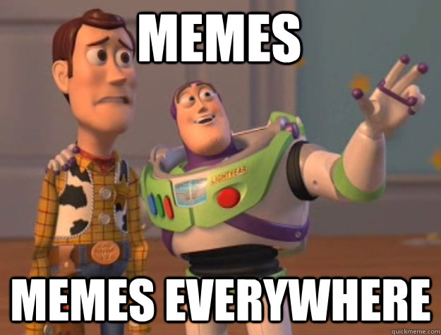 Memes memes everywhere  toystory everywhere