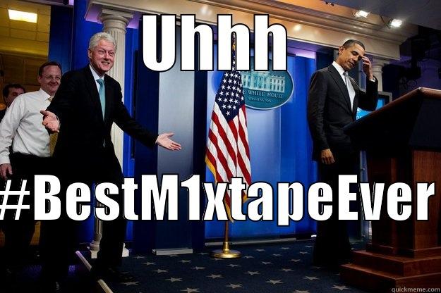 UHHH #BESTM1XTAPEEVER Inappropriate Timing Bill Clinton