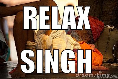 RELAX SINGH Misc