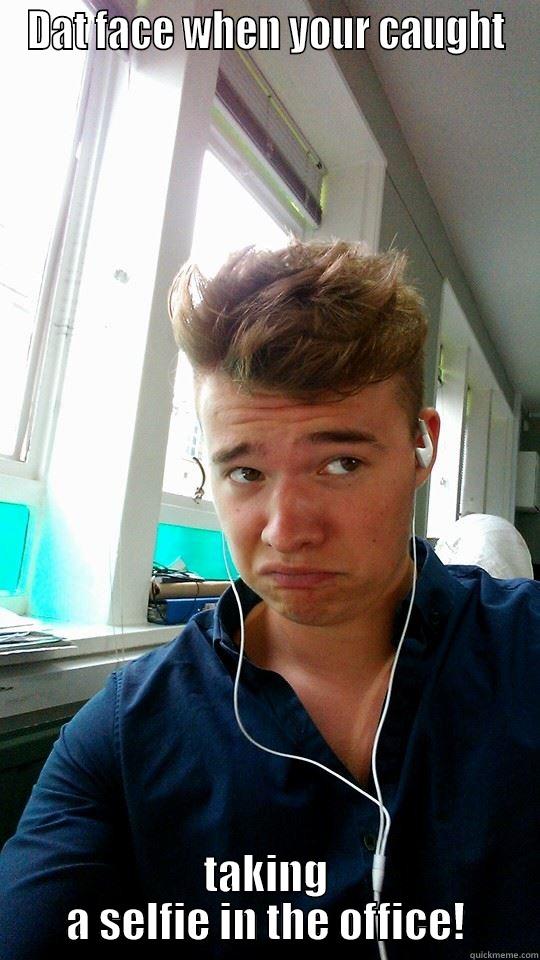 Getting Caught Slippin - DAT FACE WHEN YOUR CAUGHT TAKING A SELFIE IN THE OFFICE! Misc