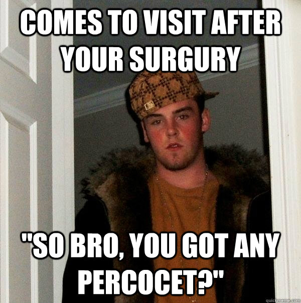 Comes to visit after your surgury 