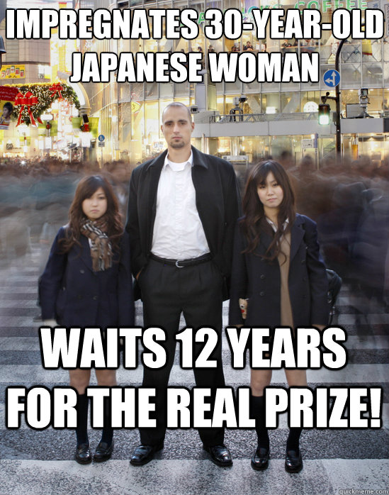 Impregnates 30-year-old
Japanese woman waits 12 years for the real prize! - Impregnates 30-year-old
Japanese woman waits 12 years for the real prize!  Gaijin