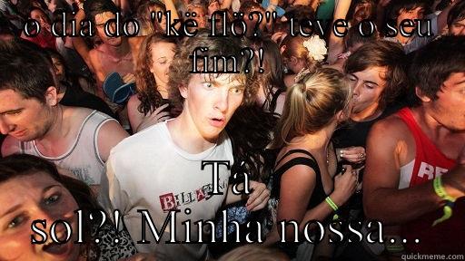 O DIA DO 