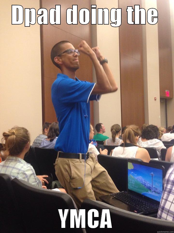 DPAD DOING THE YMCA Misc