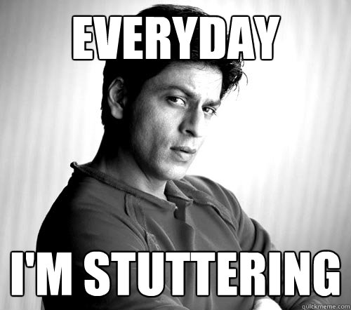 EVERYDAY I'm Stuttering - EVERYDAY I'm Stuttering  Everyday Im