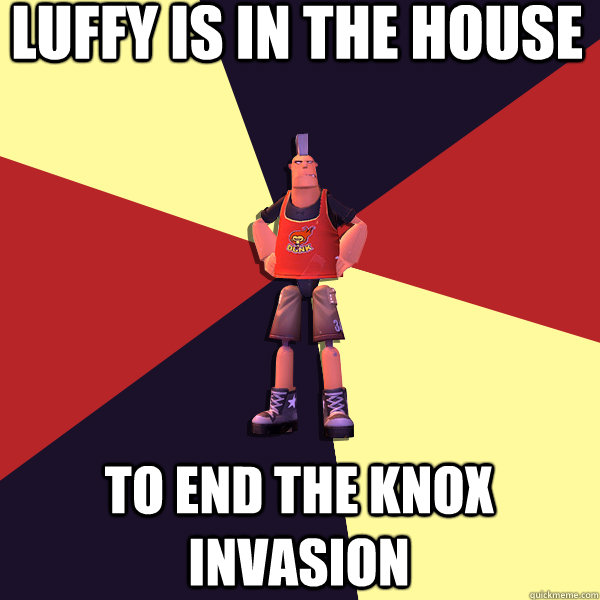 Luffy is in the house To end the knox invasion  MicroVolts