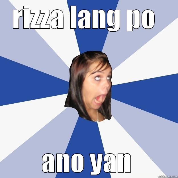 RIZZA LANG PO   ANO YAN  Annoying Facebook Girl