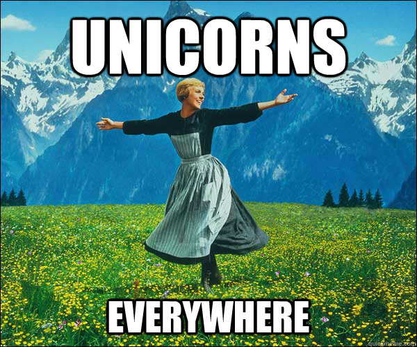 Unicorns EVERYWHERE  Sound of Music