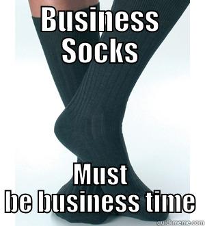 BUSINESS SOCKS MUST BE BUSINESS TIME Misc