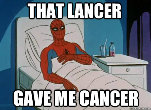 that lancer Gave me cancer  Sick Spiderman