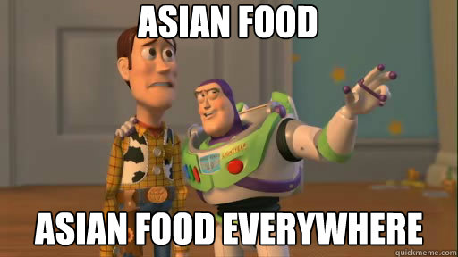 Asian Food Asian food everywhere - Asian Food Asian food everywhere  Everywhere