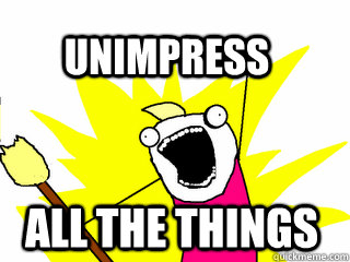 unimpress All the things  All The Things