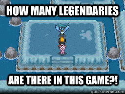 How many legendaries are there in this game?! - How many legendaries are there in this game?!  Misc