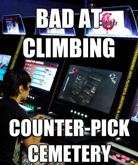Bad At Climbing Counter-pick Cemetery - Bad At Climbing Counter-pick Cemetery  CATHERINECOMPETITIVE