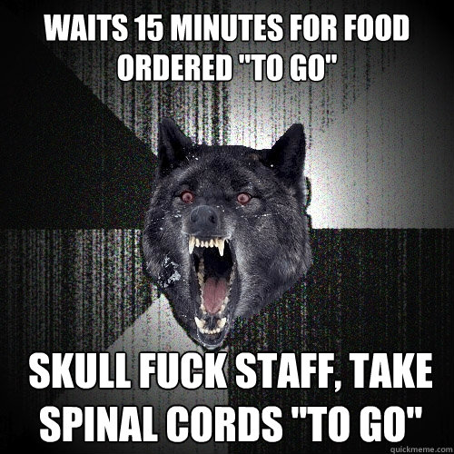 Waits 15 minutes for food ordered 