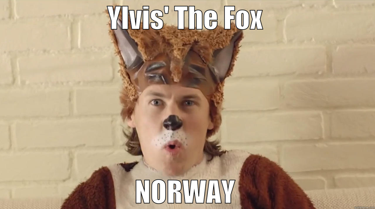 YLVIS' THE FOX NORWAY Misc