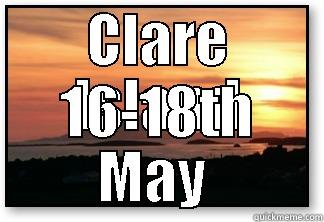 CLARE ISLAND 16-18TH MAY  Misc