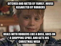 Ditched and hated by family, house assaulted by robbers deals with robbers like a boss, goes on a shopping spree, and gets his christmas wish - Ditched and hated by family, house assaulted by robbers deals with robbers like a boss, goes on a shopping spree, and gets his christmas wish  Bad Luck Success Kid