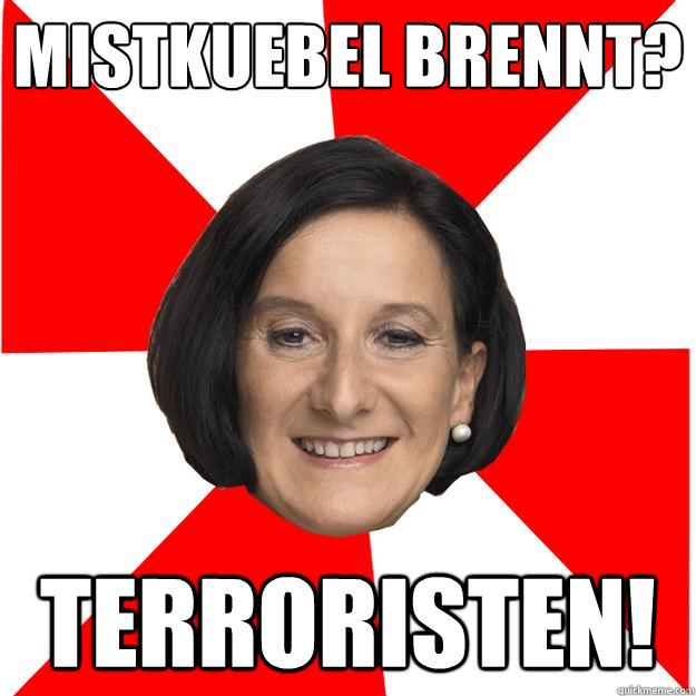 Mistkuebel Brennt? Terroristen!  