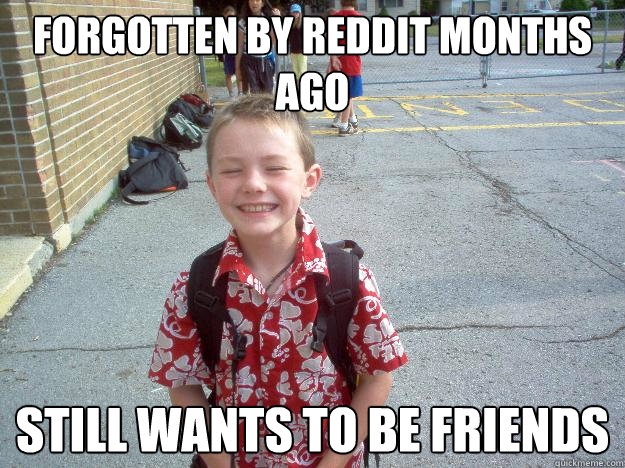 forgotten by reddit months ago still wants to be friends - forgotten by reddit months ago still wants to be friends  Best friend charlie