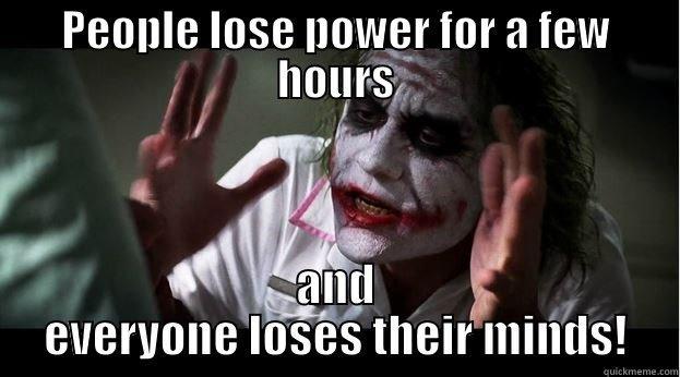 PEOPLE LOSE POWER FOR A FEW HOURS AND EVERYONE LOSES THEIR MINDS! Joker Mind Loss