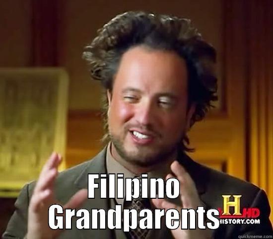  FILIPINO GRANDPARENTS Ancient Aliens